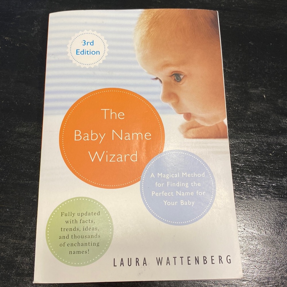 The Baby Name Wizard 3rd Edition